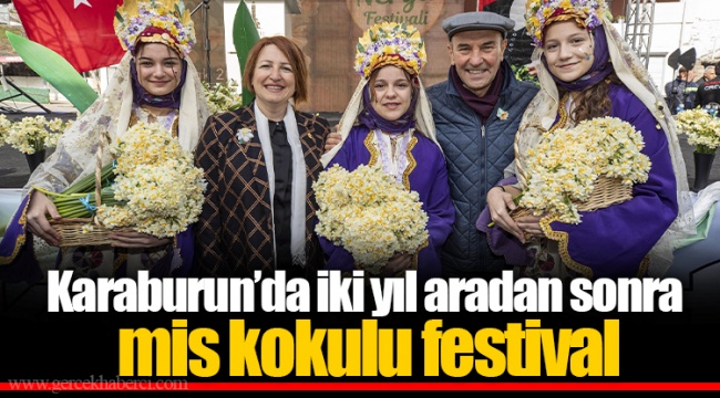 Karaburun’da iki yıl aradan sonra mis kokulu festival