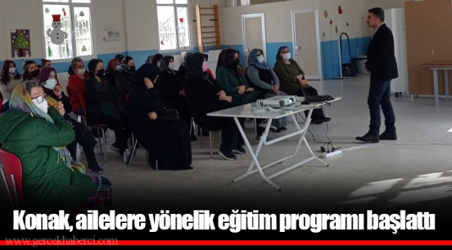 Konak, ailelere yönelik eğitim programı başlattı