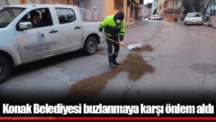 Konak Belediyesi buzlanmaya karşı önlem aldı