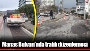 Manas Bulvarı'nda trafik düzenlemesi