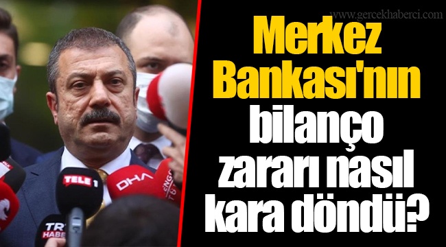 Merkez Bankası'nın bilanço zararı nasıl kara döndü?