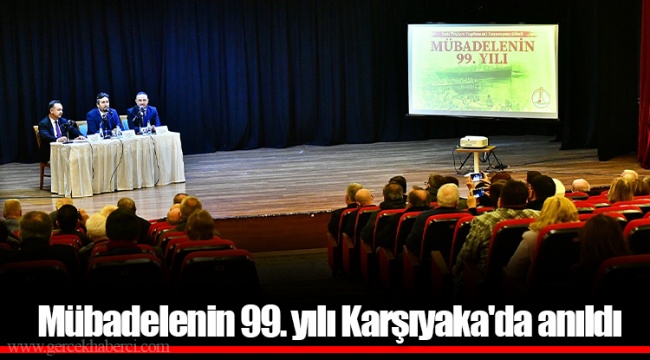 Mübadelenin 99. yılı Karşıyaka'da anıldı