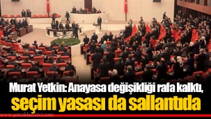 Murat Yetkin: Anayasa değişikliği rafa kalktı, seçim yasası da sallantıda