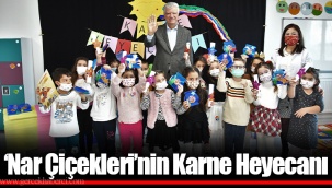 ‘Nar Çiçekleri’nin Karne Heyecanı
