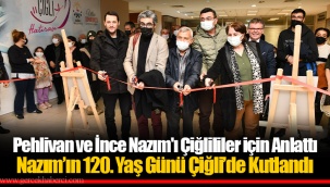 Nazım’ın 120. Yaş Günü Çiğli’de Kutlandı