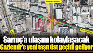 Sarnıç’a ulaşım kolaylaşacak