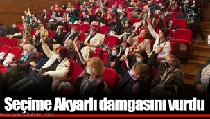Seçime Akyarlı damgasını vurdu
