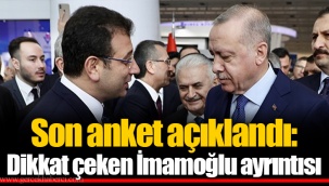 Son anket açıklandı: Dikkat çeken İmamoğlu ayrıntısı