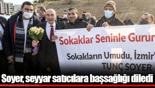 Soyer, seyyar satıcılara başsağlığı diledi