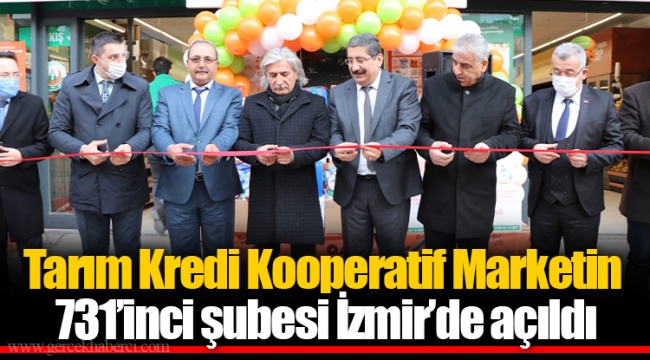 Tarım Kredi Kooperatif Marketin 731’inci şubesi İzmir’de açıldı