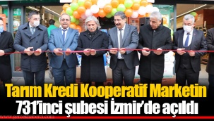 Tarım Kredi Kooperatif Marketin 731’inci şubesi İzmir’de açıldı