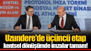 Uzundere'de üçüncü etap kentsel dönüşümde imzalar tamam!