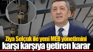 Ziya Selçuk ile yeni MEB yönetimini karşı karşıya getiren karar