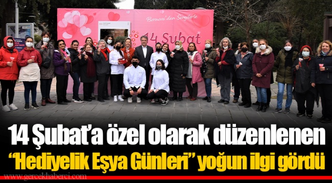14 Şubat’a özel olarak düzenlenen  “Hediyelik Eşya Günleri” yoğun ilgi gördü  