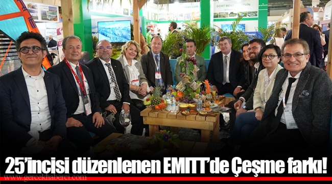 25’incisi düzenlenen EMITT’de Çeşme farkı!