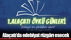 Alaçatı’da edebiyat rüzgârı esecek