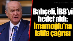 Bahçeli, İBB'yi hedef aldı: İmamoğlu'na istifa çağrısı