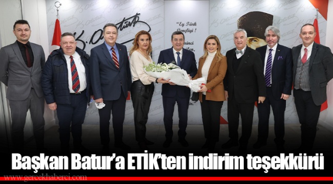 Başkan Batur’a ETİK’ten indirim teşekkürü