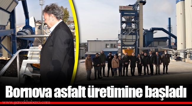 Bornova asfalt üretimine başladı