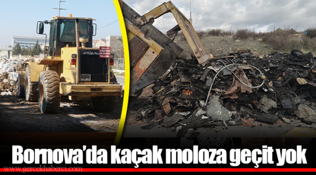 Bornova’da kaçak moloza geçit yok