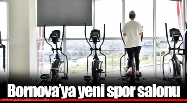 Bornova’ya yeni spor salonu