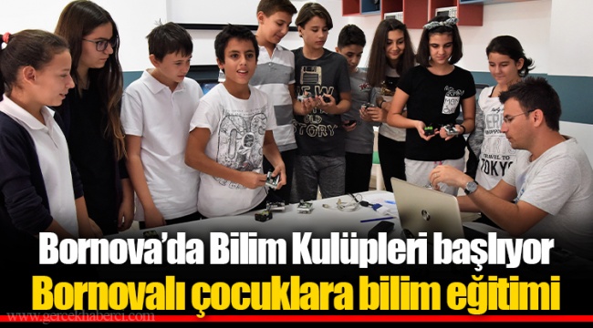 Bornovalı çocuklara bilim eğitimi