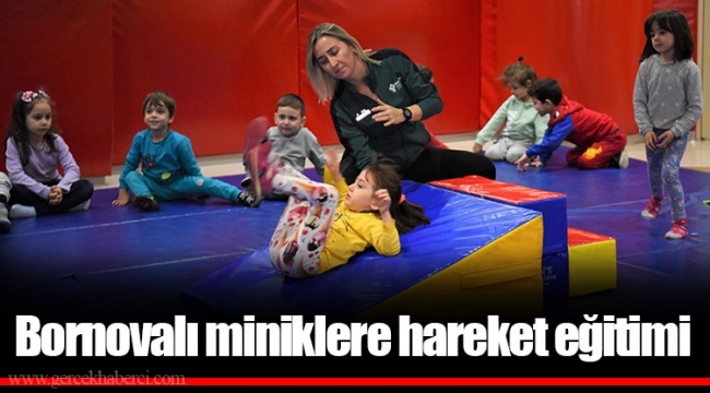 Bornovalı miniklere hareket eğitimi