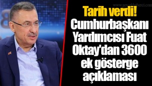 Cumhurbaşkanı Yardımcısı Fuat Oktay'dan 3600 ek gösterge açıklaması