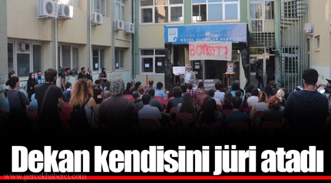 Dekan kendisini jüri atadı
