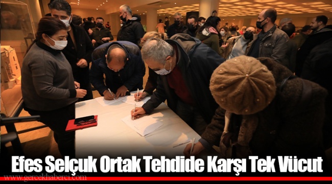 Efes Selçuk Ortak Tehdide Karşı Tek Vücut
