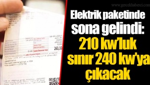 Elektrik paketinde sona gelindi: 210 kw’luk sınır 240 kw’ya çıkacak