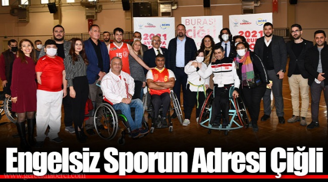 Engelsiz Sporun Adresi Çiğli