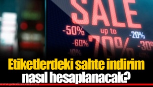 Etiketlerdeki indirim nasıl hesaplanacak?