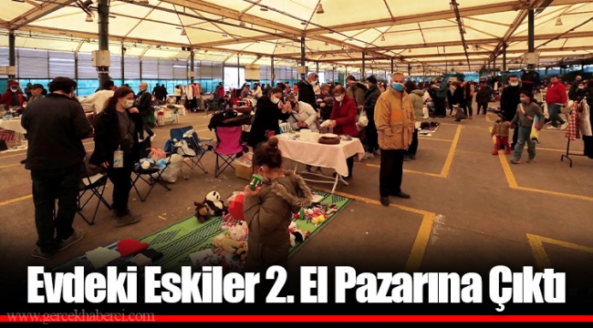 Evdeki Eskiler 2. El Pazarına Çıktı