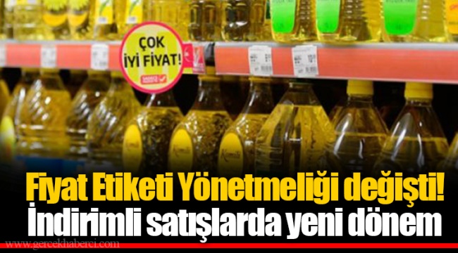 Fiyat Etiketi Yönetmeliği değişti! İndirimli satışlarda yeni dönem