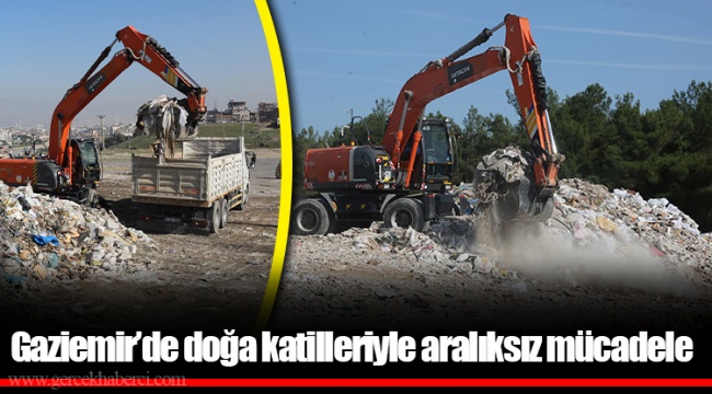 Gaziemir’de doğa katilleriyle aralıksız mücadele