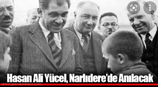 Hasan Ali Yücel, Narlıdere’de Anılacak