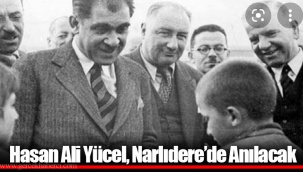 Hasan Ali Yücel, Narlıdere’de Anılacak