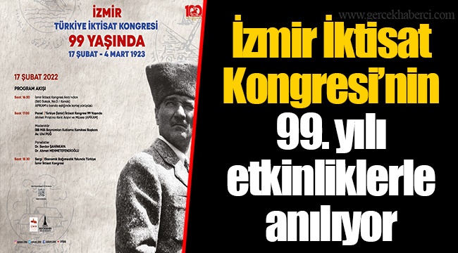 İzmir İktisat Kongresi’nin 99. yılı etkinliklerle anılıyor