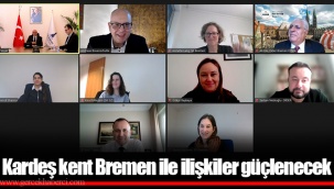 Kardeş kent Bremen ile ilişkiler güçlenecek