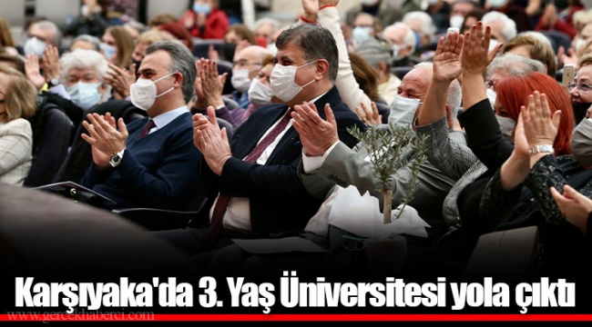 Karşıyaka'da 3. Yaş Üniversitesi yola çıktı