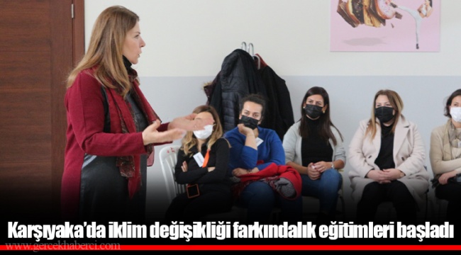 Karşıyaka’da iklim değişikliği farkındalık eğitimleri başladı