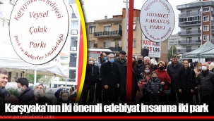 Karşıyaka'nın iki önemli edebiyat insanına iki park