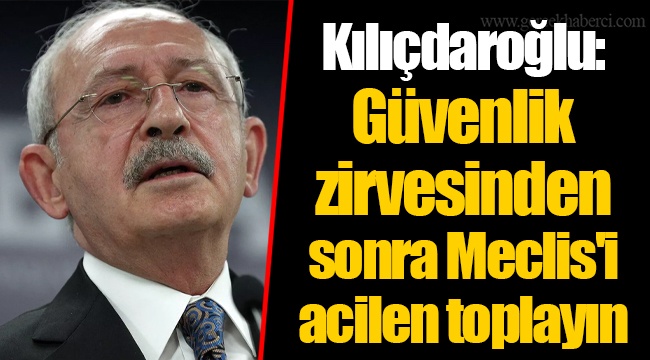 Kılıçdaroğlu: Türkiye, güvenliği açısında Montrö'ye sadık kalmalıdır