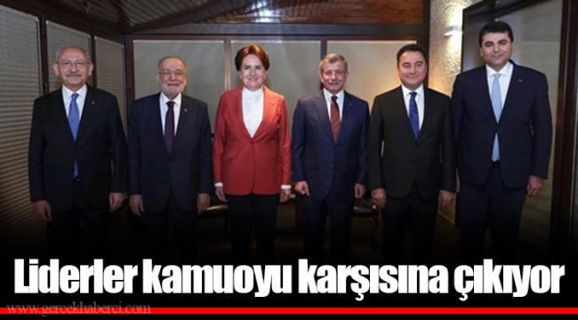 Liderler kamuoyu karşısına çıkıyor