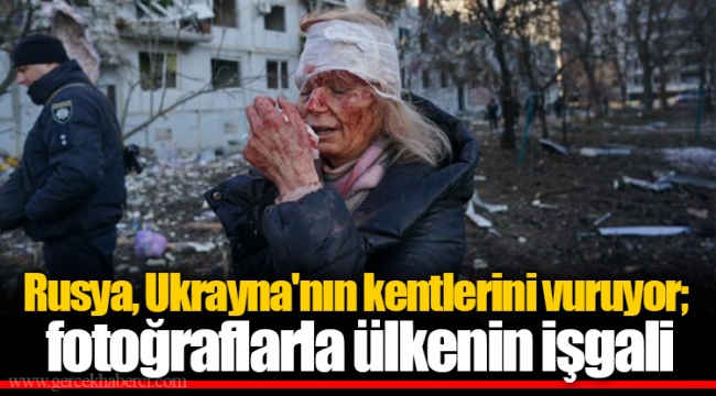 Rusya, Ukrayna'nın kentlerini vuruyor; fotoğraflarla ülkenin işgali