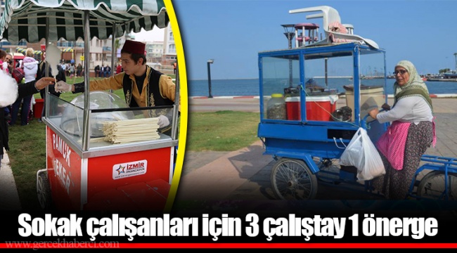 Sokak çalışanları için 3 çalıştay 1 önerge