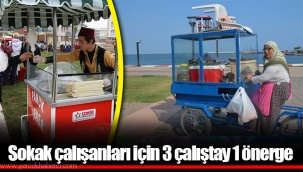 Sokak çalışanları için 3 çalıştay 1 önerge