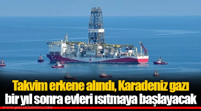 Takvim erkene alındı, Karadeniz gazı bir yıl sonra evleri ısıtmaya başlayacak