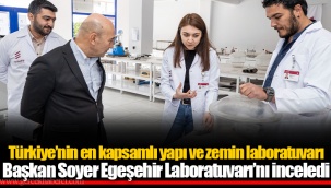 Türkiye’nin en kapsamlı yapı ve zemin laboratuvarı
